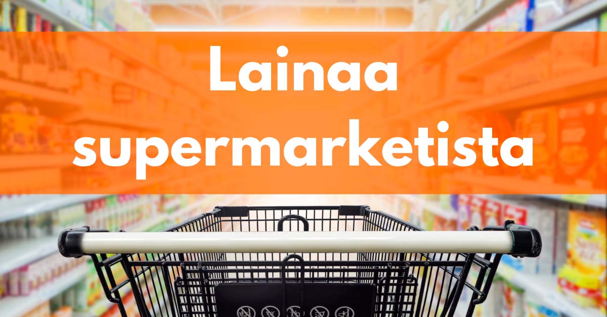 Lainaa-supermarketista